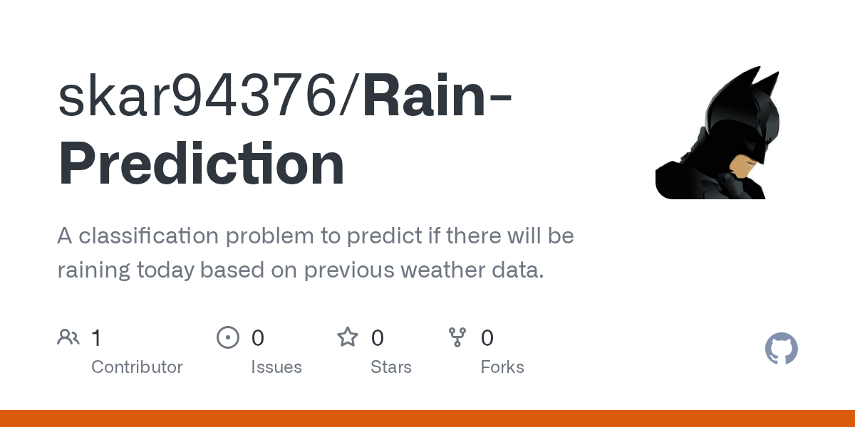 GitHub skar94376/RainPrediction A classification problem to predict if there will be raining