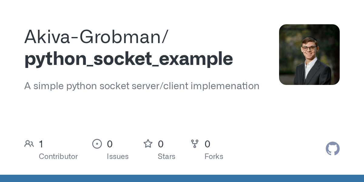 GitHub AkivaGrobman/python_socket_example A simple python socket