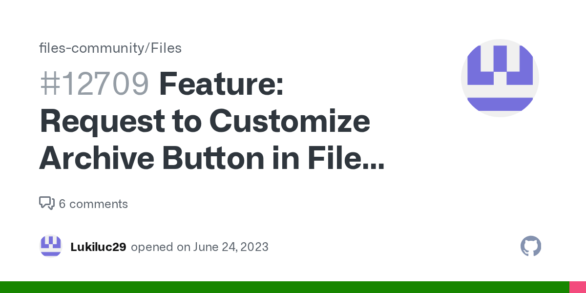 Feature Request to Customize Archive Button in File Explorer Sidebar