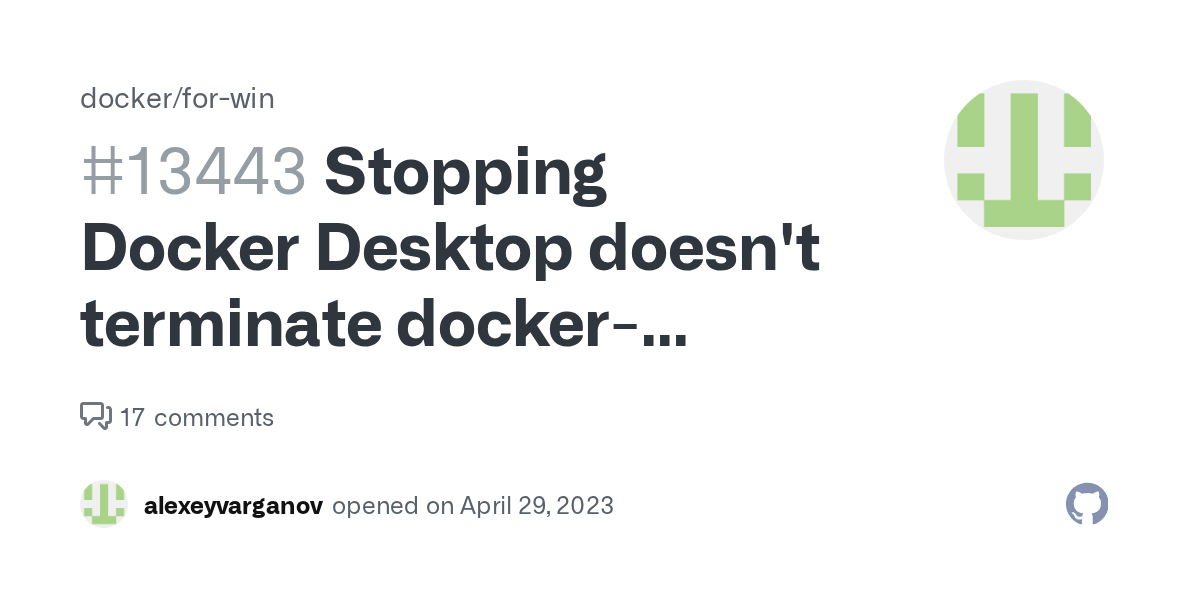 Stopping Docker Desktop doesn't terminate dockerdesktopdata WSL2