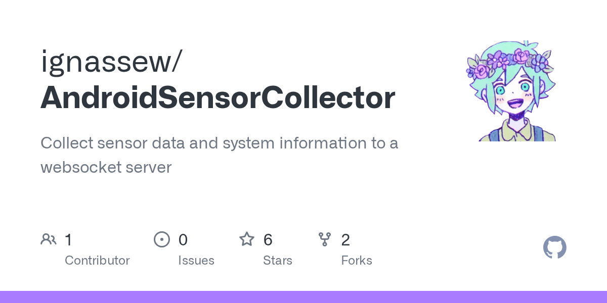 GitHub ignassew/AndroidSensorCollector Collect sensor data and