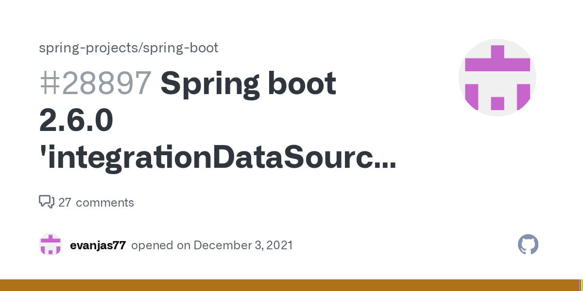 Spring boot 2.6.0 'integrationDataSourceInitializer' throws is java