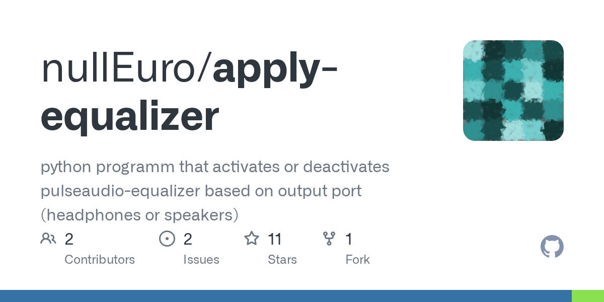 GitHub nullEuro/applyequalizer python programm that activates or deactivates pulseaudio