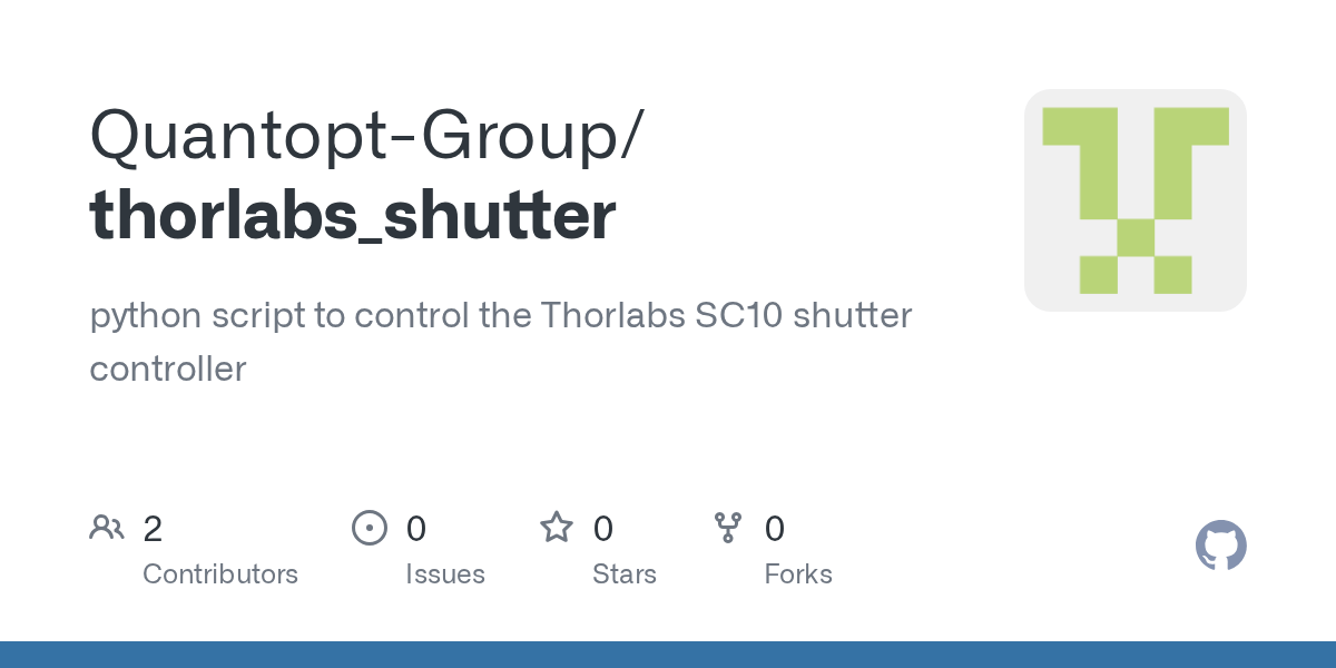 GitHub QuantoptGroup/thorlabs_shutter python script to control the