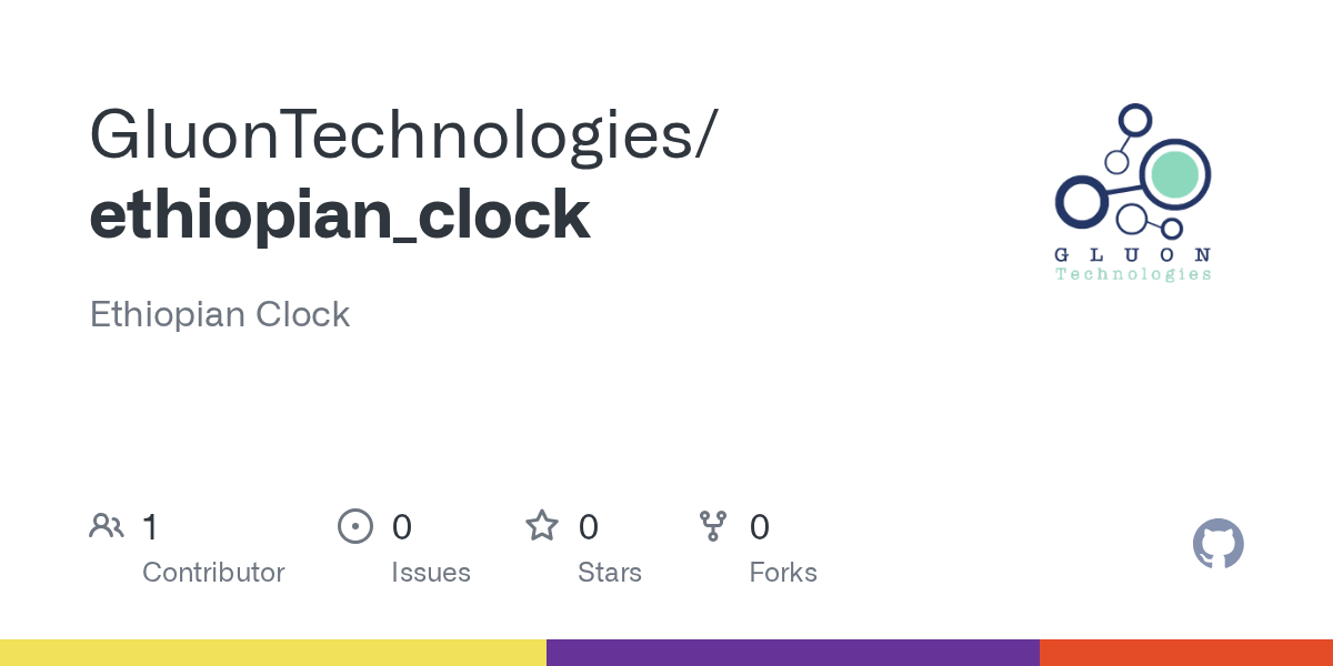 GitHub GluonTechnologies/ethiopian_clock Ethiopian Clock