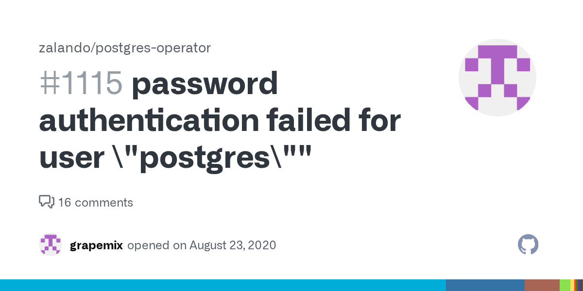 password authentication failed for user \"postgres\"" · Issue 1115