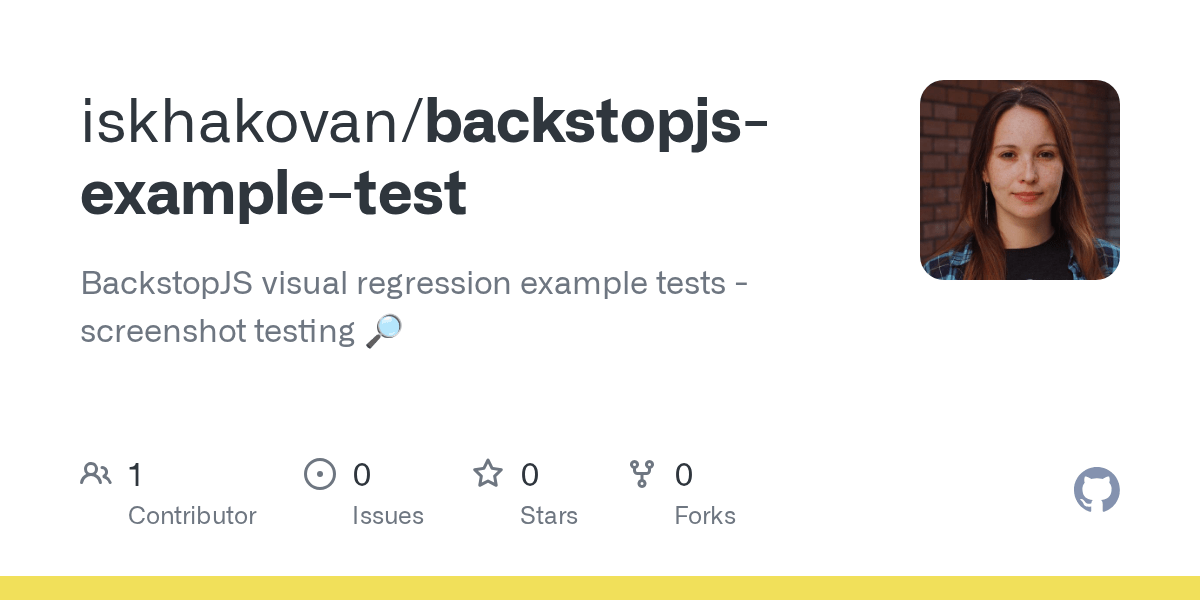 GitHub iskhakovan/backstopjsexampletest BackstopJS visual