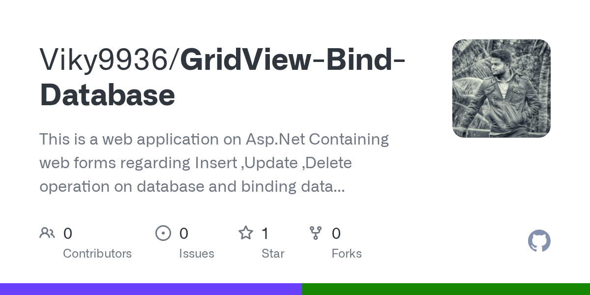 GitHub Viky9936/GridViewBindDatabase This is a web application on
