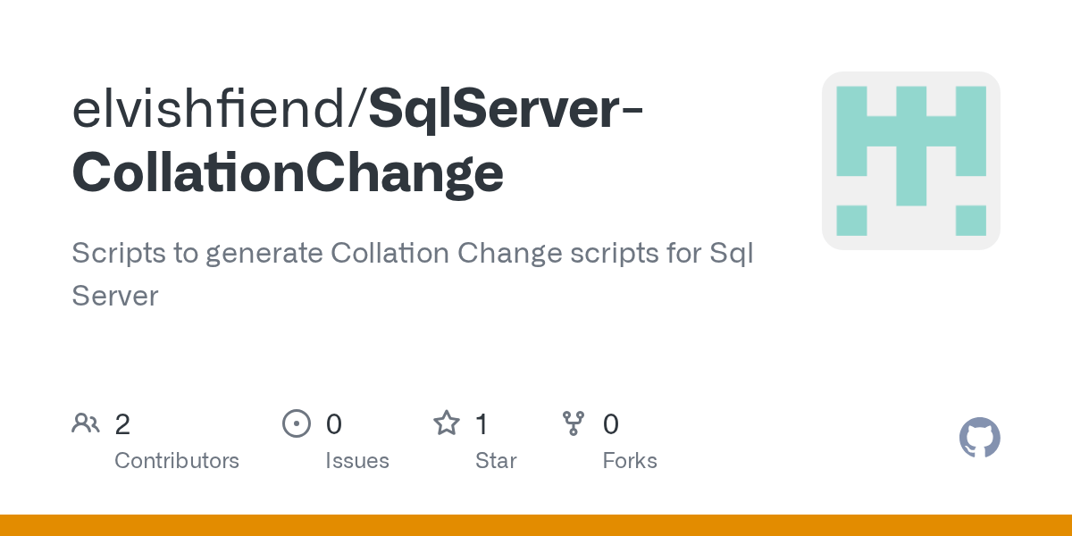 GitHub elvishfiend/SqlServerCollationChange Scripts to generate