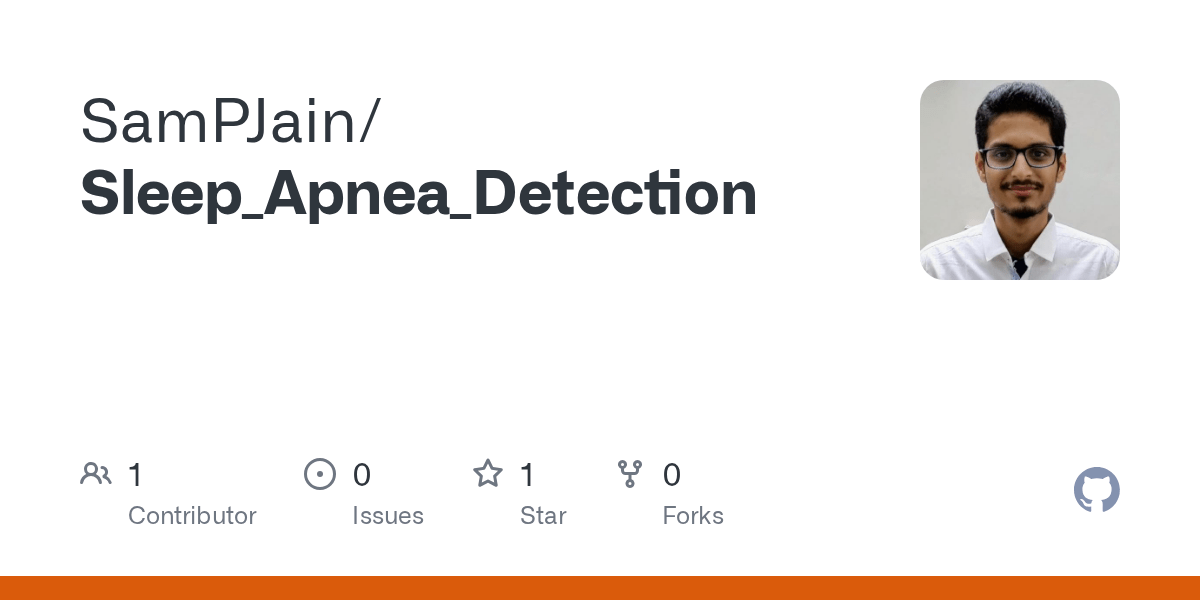 GitHub SamPJain/Sleep_Apnea_Detection