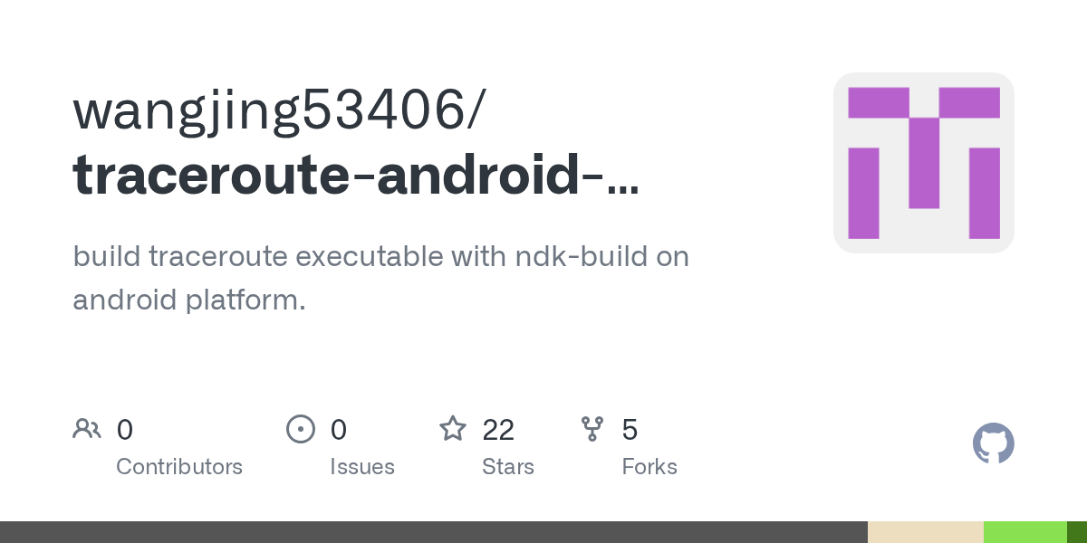GitHub wangjing53406/tracerouteandroidexecutable build traceroute