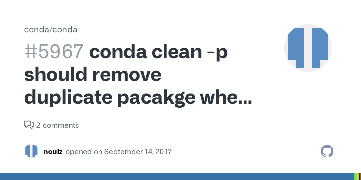 conda clean p should remove duplicate pacakge when there is multiple