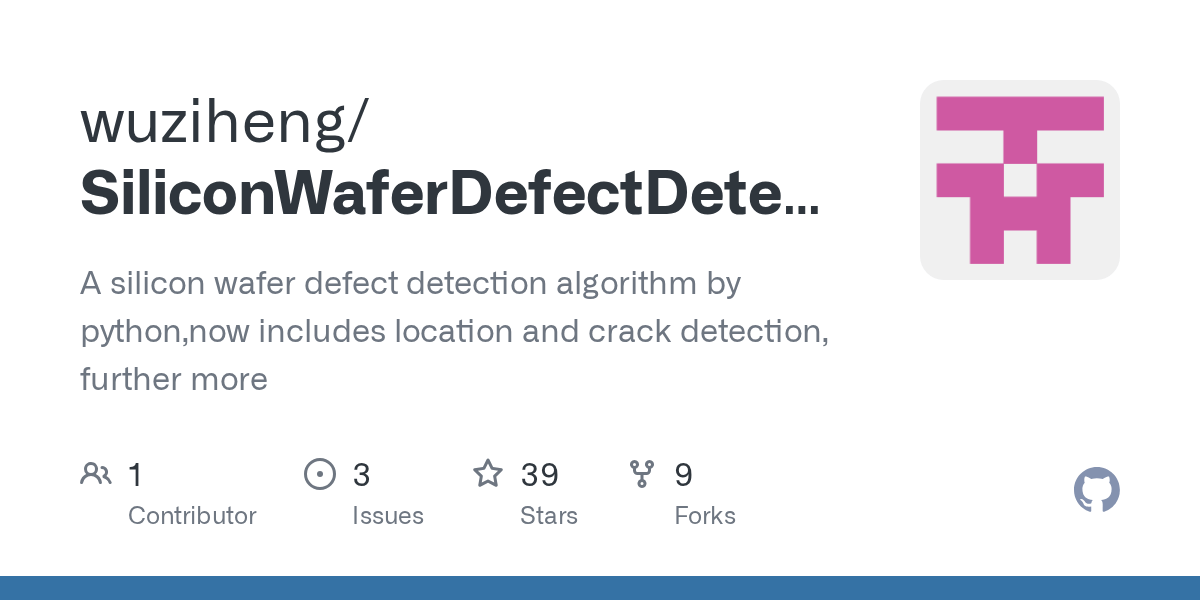 GitHub wuziheng/SiliconWaferDefectDetection A silicon wafer defect