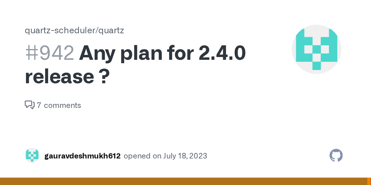 Any plan for 2.4.0 release ? · Issue 942 · quartzscheduler/quartz
