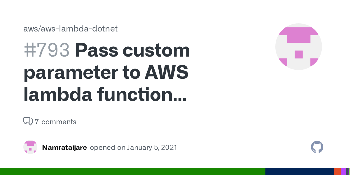 Pass custom parameter to AWS lambda function Handler in c · Issue 793