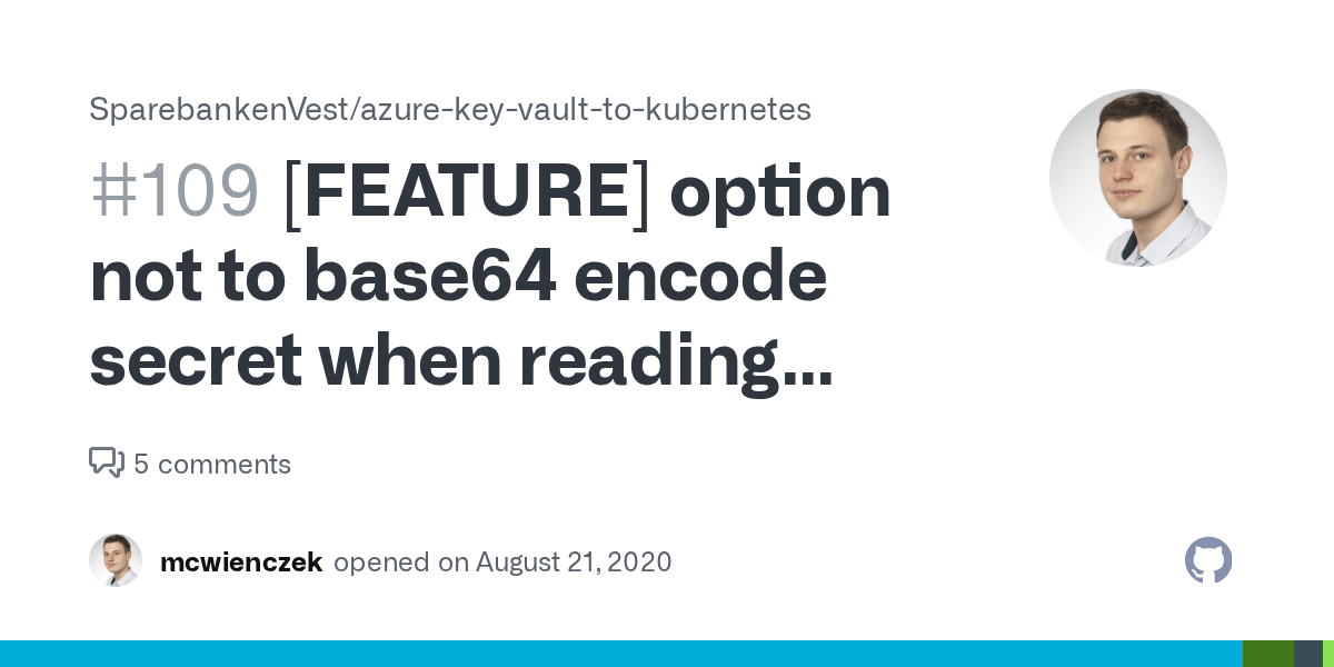 [FEATURE] option not to base64 encode secret when reading from keyvault