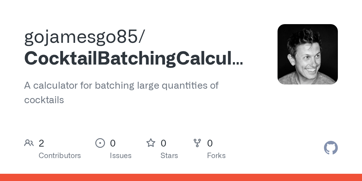 GitHub gojamesgo85/CocktailBatchingCalculator A calculator for