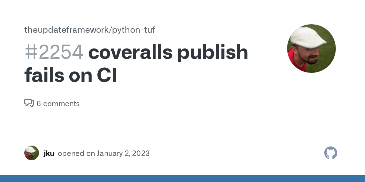 coveralls publish fails on CI · Issue 2254 · theupdateframework/python