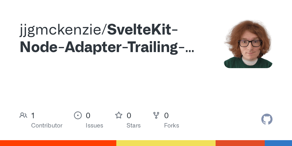 GitHub jjgmckenzie/SvelteKitNodeAdapterTrailingSlashBug