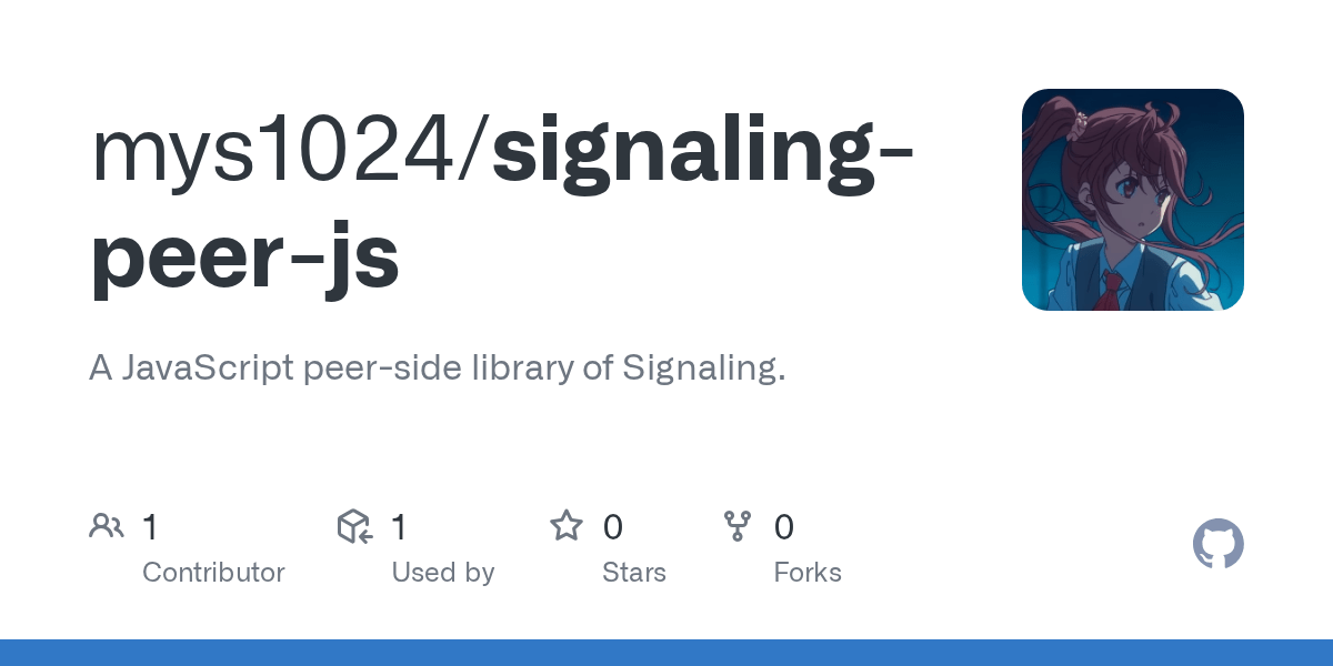 GitHub mys1024/signalingpeerjs A JavaScript peerside library of