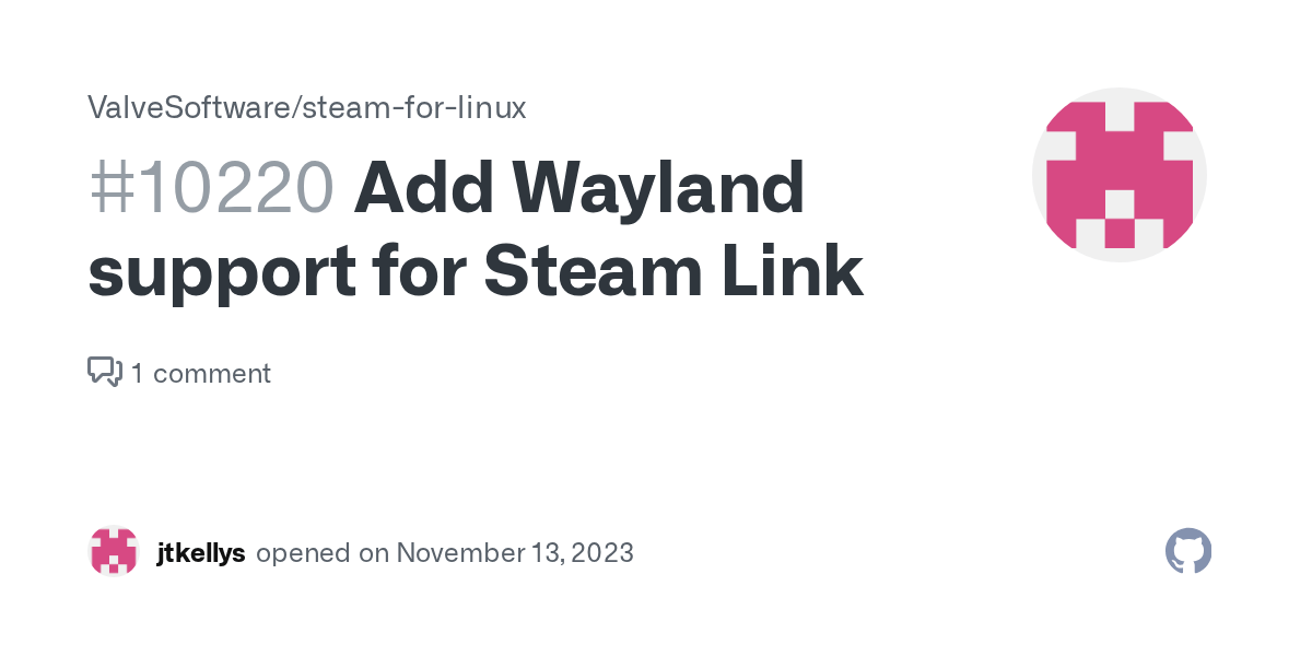 Add Wayland support for Steam Link · Issue 10220 · ValveSoftware/steam