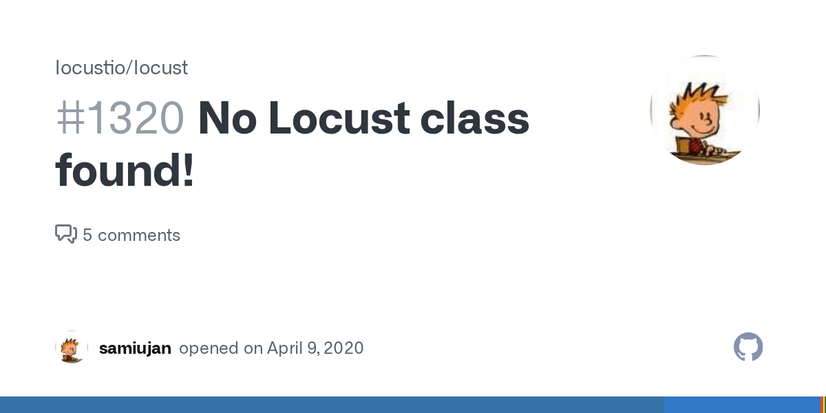 No Locust class found! · Issue 1320 · locustio/locust · GitHub