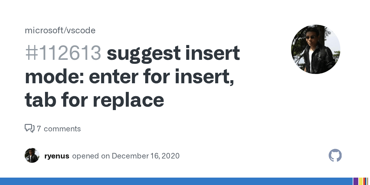 suggest insert mode enter for insert, tab for replace · Issue 112613