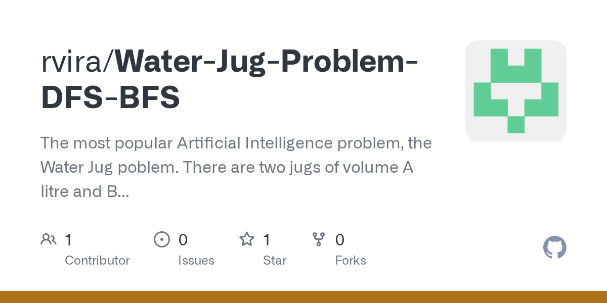 GitHub rvira/WaterJugProblemDFSBFS The most popular Artificial