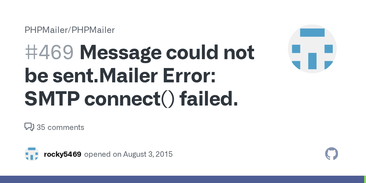 Message could not be sent.Mailer Error SMTP connect() failed. · Issue