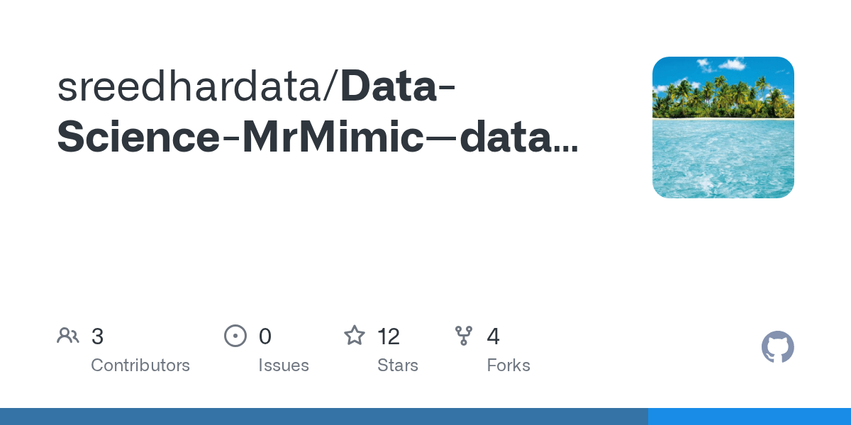 GitHub sridharavulapati/DataScienceMrMimicdatascientistroadmap