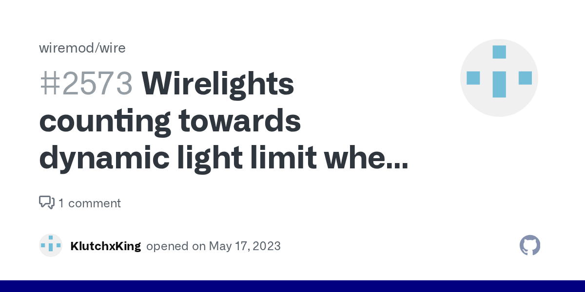 Wirelights counting towards dynamic light limit when "off" · Issue