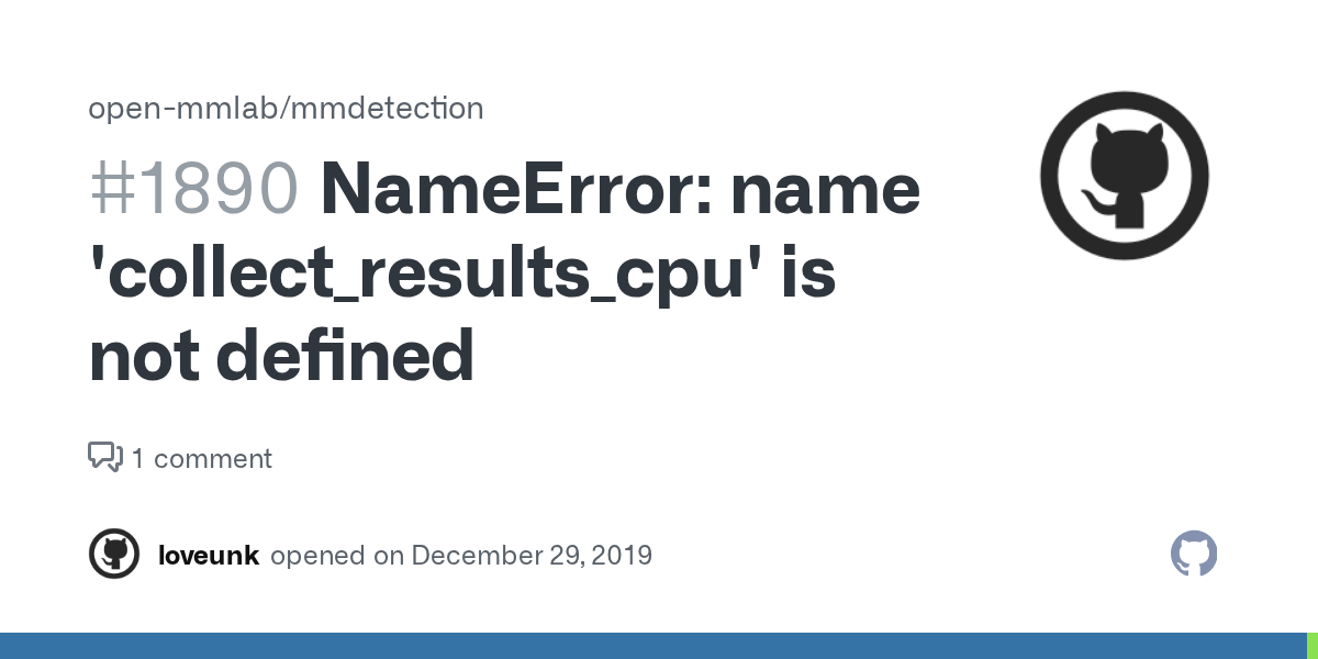 NameError name 'collect_results_cpu' is not defined · Issue 1890