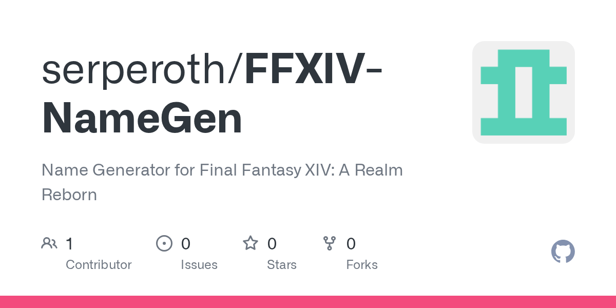 GitHub serperoth/FFXIVNameGen Name Generator for Final Fantasy XIV