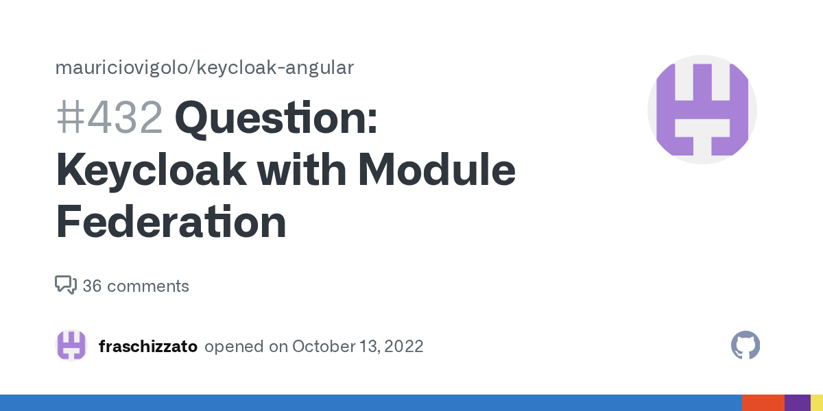 Question Keycloak with Module Federation · Issue 432 · mauriciovigolo