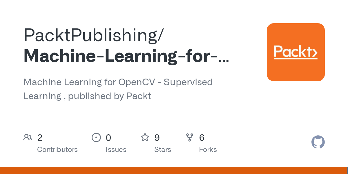 GitHub PacktPublishing/MachineLearningforOpenCVSupervised