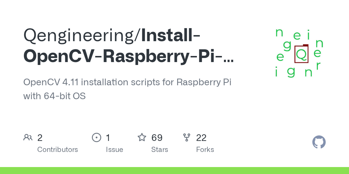 InstallOpenCVRaspberryPi64bits/OpenCV480.sh at main · Qengineering/InstallOpenCV