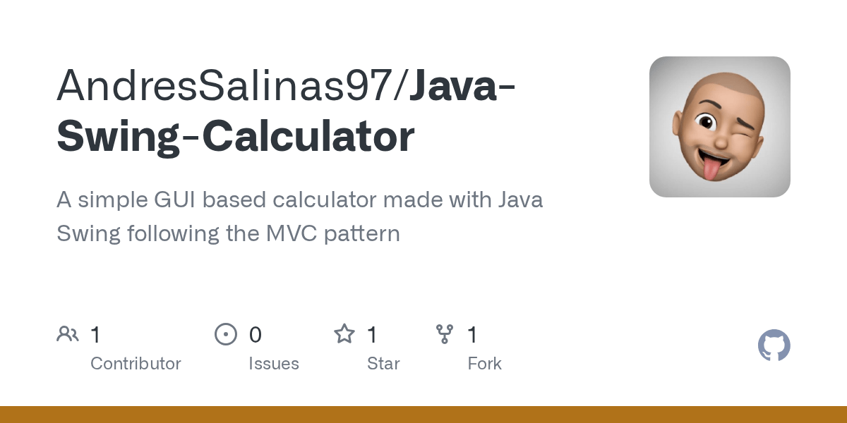GitHub AndresSalinas97/JavaSwingCalculator A simple GUI based