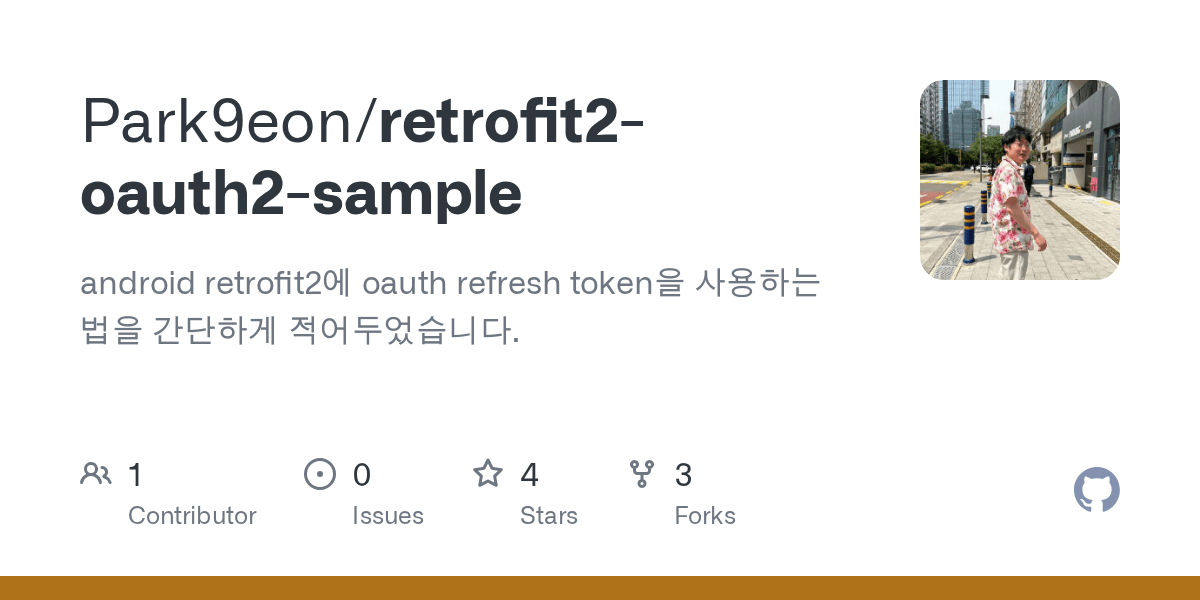 GitHub Park9eon/retrofit2oauth2sample android retrofit2에 oauth