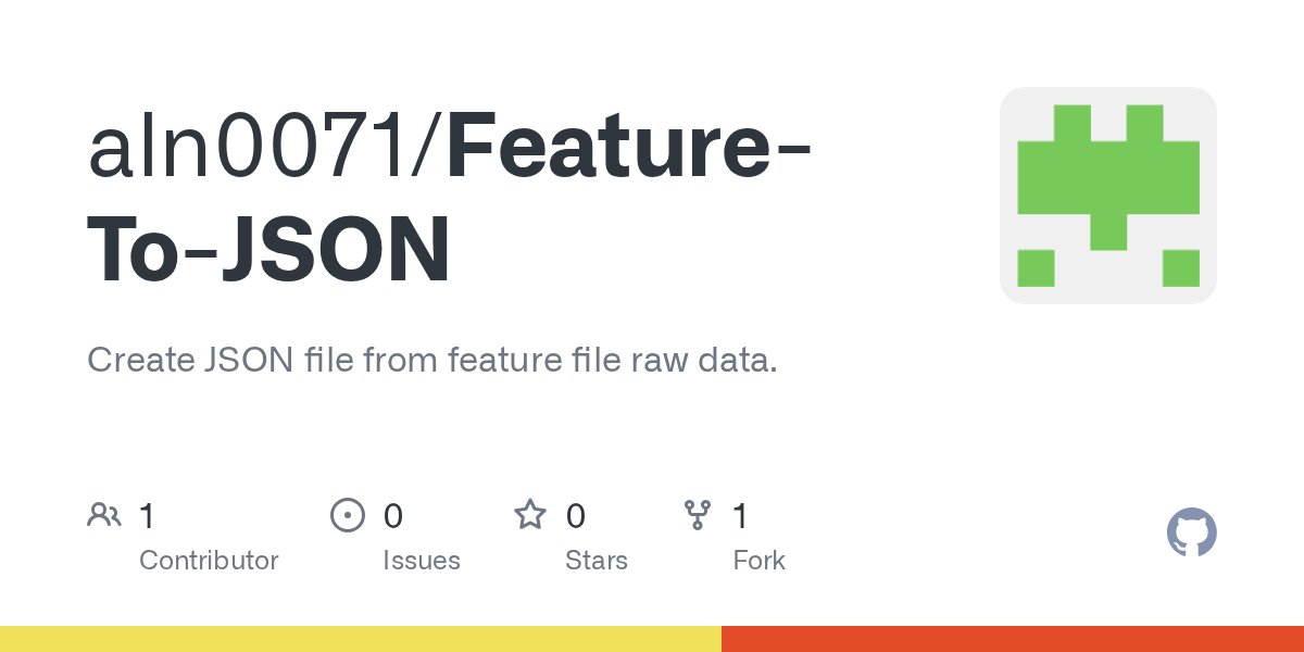 GitHub aln0071/FeatureToJSON Create JSON file from feature file
