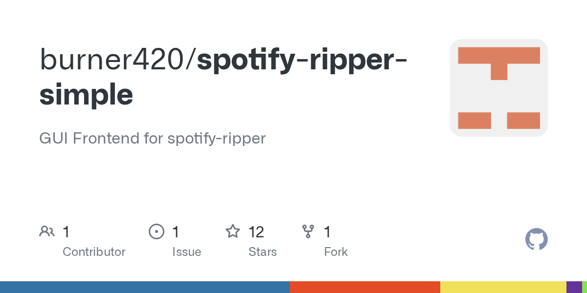 GitHub burner420/spotifyrippersimple GUI Frontend for spotifyripper