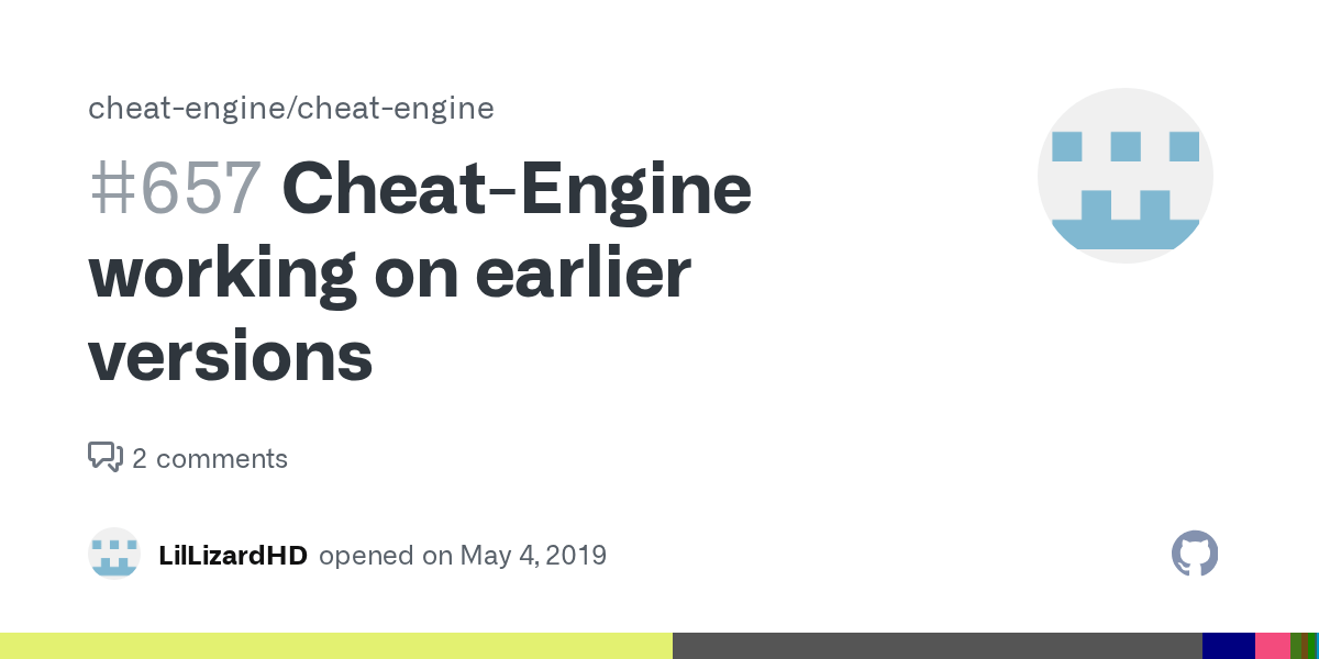 Cheat-Engine working on earlier versions · Issue #657 · cheat-engine
