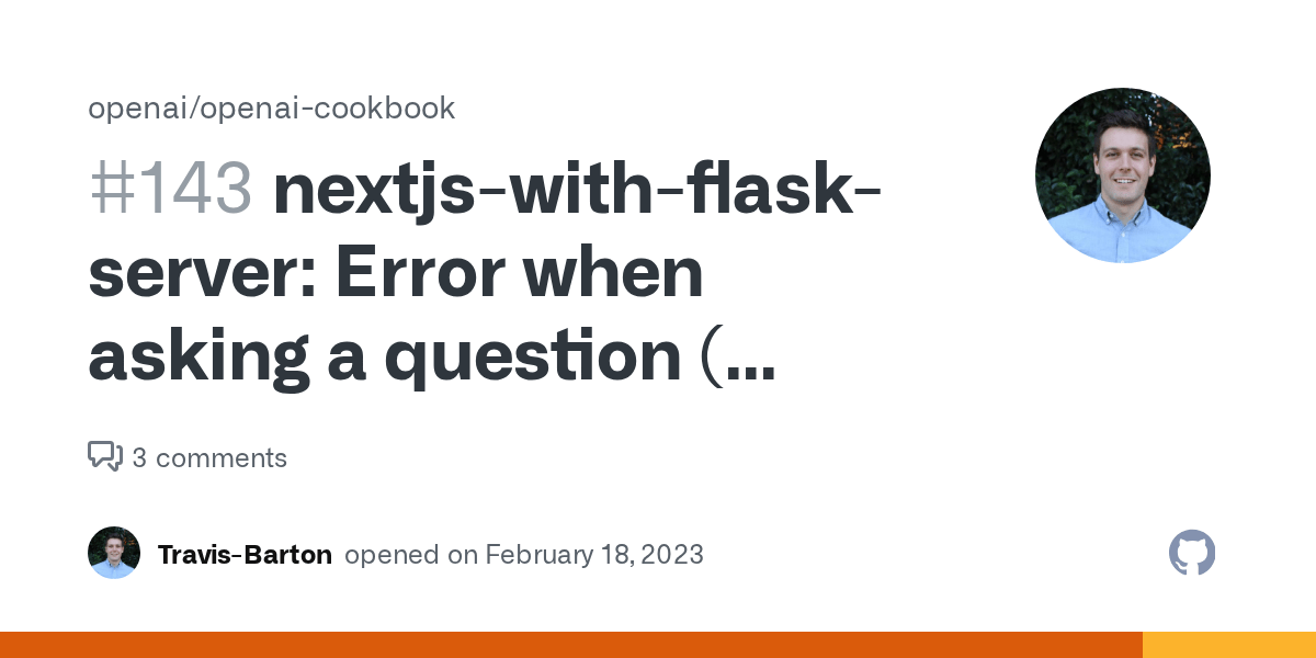nextjswithflaskserver Error when asking a question ( TypeError