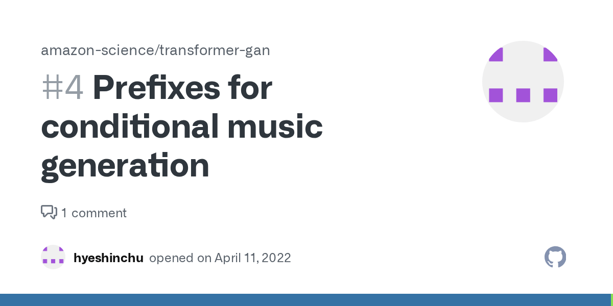 Prefixes for conditional music generation · Issue 4 · amazonscience/transformergan · GitHub