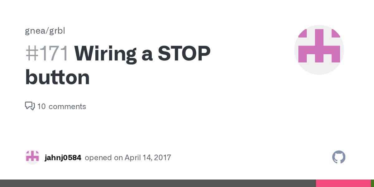 Wiring a STOP button · Issue 171 · gnea/grbl · GitHub