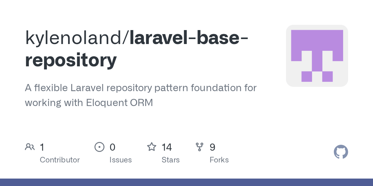 GitHub kylenoland/laravelbaserepository A flexible Laravel