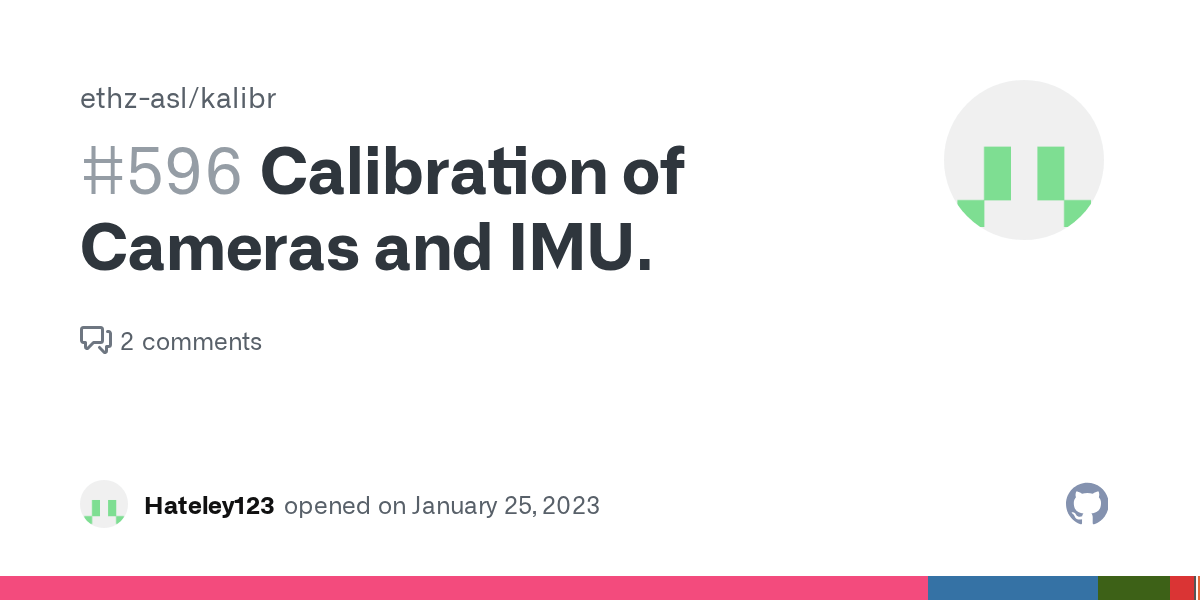 Calibration of Cameras and IMU. · Issue 596 · ethzasl/kalibr · GitHub