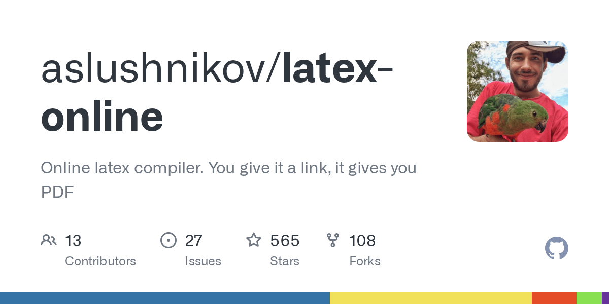 GitHub Online latex compiler. You give it a