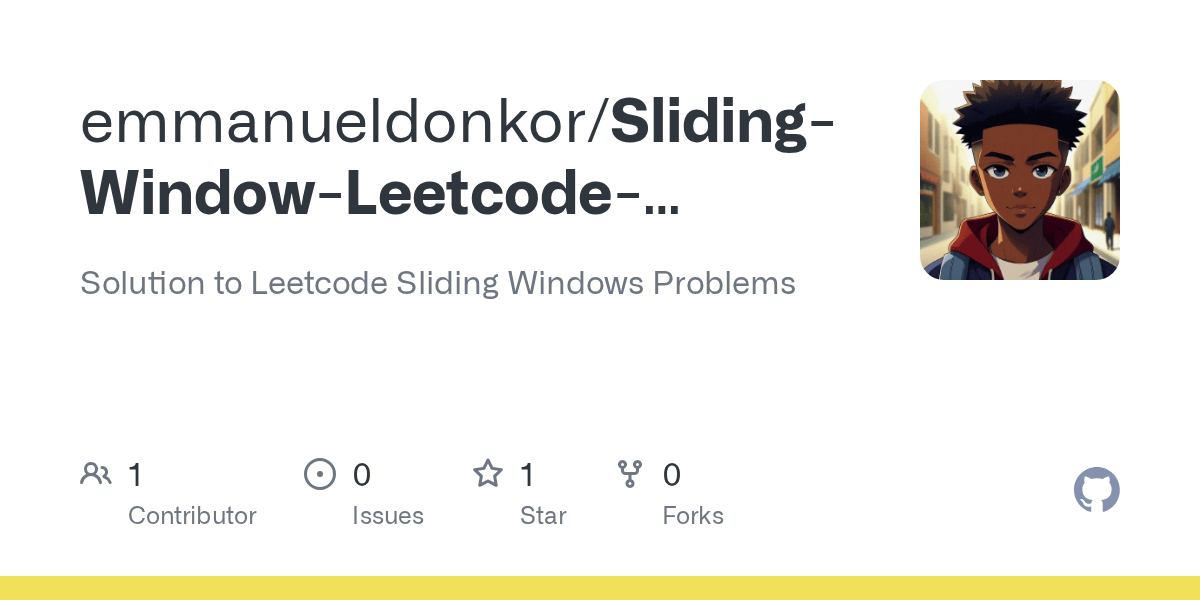 GitHub emmanueldonkor/SlidingWindowLeetcodeChallenges Solution to