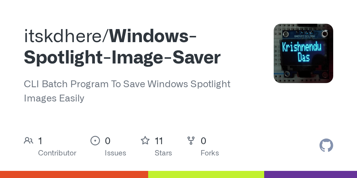 GitHub itskdhere/WindowsSpotlightImageSaver CLI Batch Program To