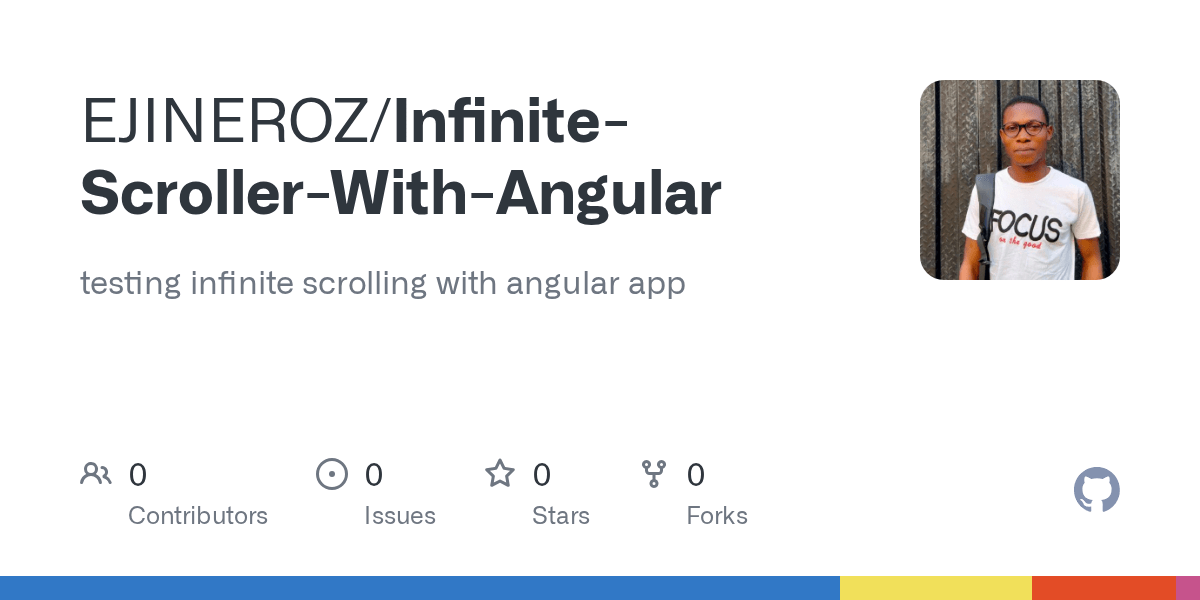 GitHub EJINEROZ/InfiniteScrollerWithAngular testing infinite